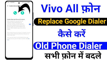 Vivo all google dialer replace kaise kare | how to replace google dialer on vivo phone