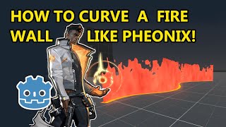 How to curve a FIRE WALL like VALORANT PHOENIX in Godot 4.2!