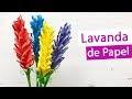 Lavanda de papel - Flores de papiroflexia rápidas y decorativas