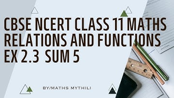 CBSE NCERT CLASS 11 MATHS RELATIONS AND FUNCTIONS EX 2.3 SUM 5 (SOLUTION IN TAMIL)