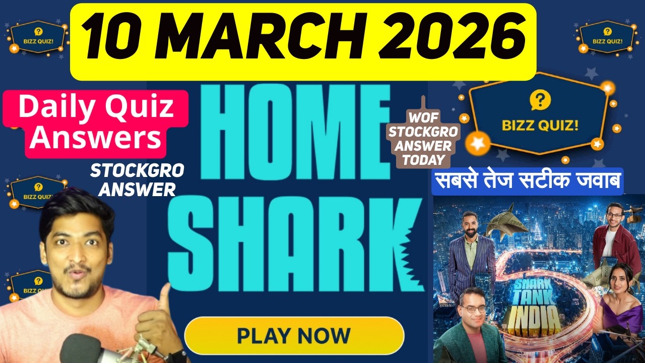 Biz Quiz 10 March 2026 | Shark Tank India Season 5 Live Play along Answers, StockGro Answer Today