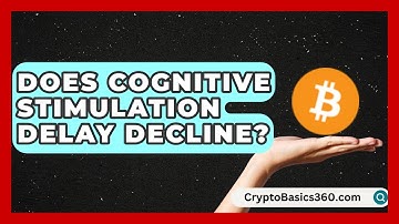 Does Cognitive Stimulation Delay Decline? | Test
