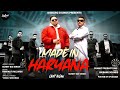 Made in haryana full  sunny boi singh  new haryanvi songs haryanavi 2021