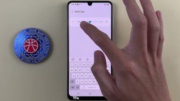 How to change the keyboard font size larger on Samsung A22 Android 12