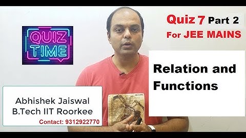 LIVE QUIZ 7 | Part 2 | For JEE MAINS | Relations and Functions | By Abhishek Jaiswal