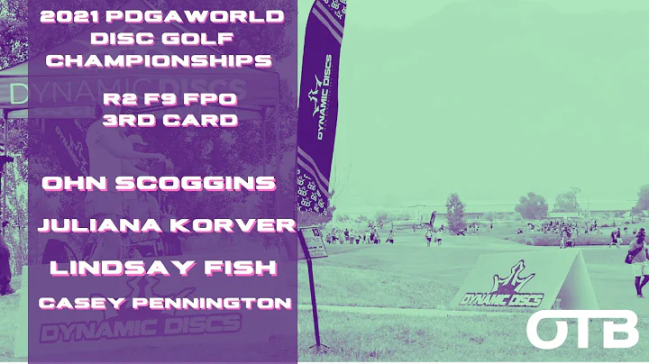 2021 PDGA World Championships R2 F9 3rd Card FPO |...