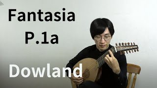 Fantasia No.7, P. 1a / John Dowland　【Mikiya Kaisho-会所幹也- Renaissance Lute】