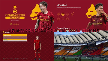 NEW MENU CONCEPT A.S ROMA MUNE SEASON 2023/2024 || ALL PATCH COMPATIBLE || SIDER & CPK VERSION