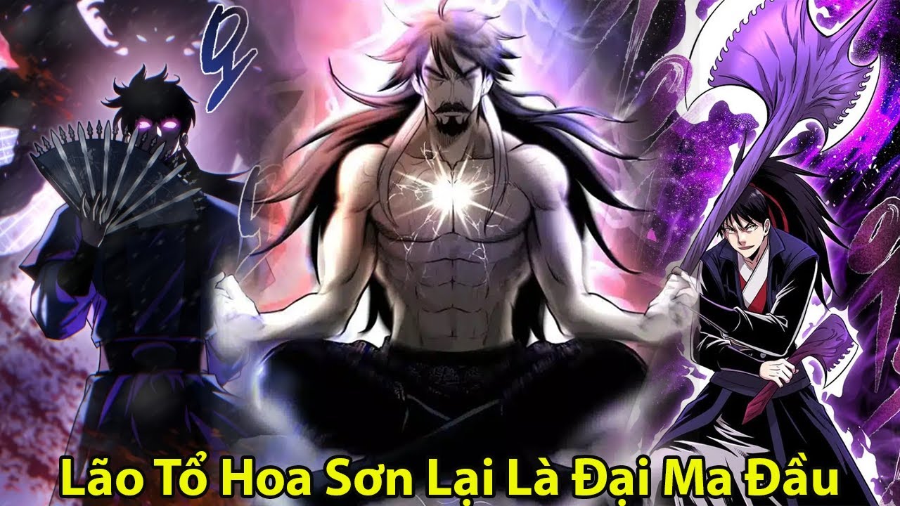 Lão Tổ Hoa Sơn Lại Là Đại Ma Đầu Tà Phái l Review Truyện Tranh