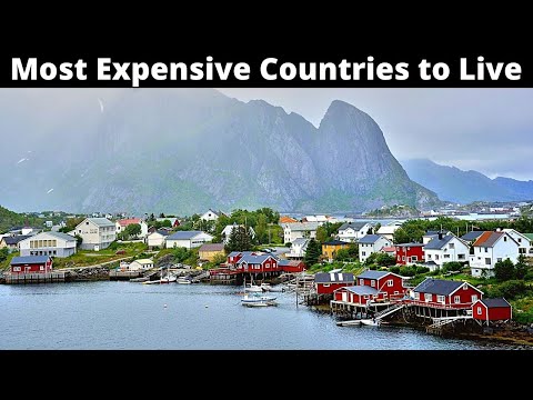 10 Most Expensive Countries to Live in the World 2022