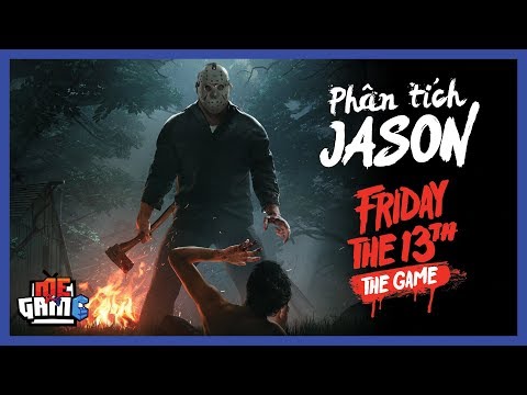Phân Tích Bí Ẩn Nhân Vật: Jason Voorhees - Trong GAME Thứ 6 Ngày 13 | meGAME - Character Explained Phân Tích Bí Ẩn Nhân Vật: Jason Voorhees - Trong GAME Thứ 6 Ngày 13 | meGAME - Character Explained