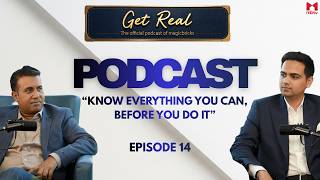 Episode 14 Get Real - The podcast of Magicbricks Ft Siddharth Jain