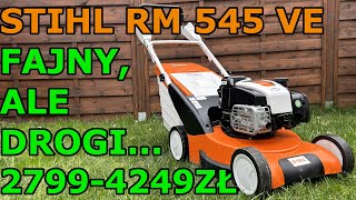 Stihl RM 545 VE - Lekka i poręczna z bogatym wyposażeniem - Szczegółowy Test, wady i zalety.