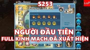 VLTK Mobile - S253 - Đây Là Người Đầu Tiên Sở Hữu Bộ Kinh Mạch Full Option | LnP