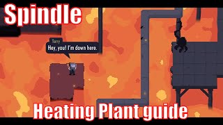 Heating Plant - 2nd Dungeon guide | Volcano | Spindle