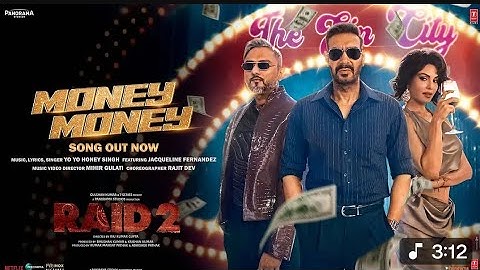 Raid 2 : Money Money 💷 (Official Video) |Yo Yo Honey Singh |T-series & RBM RECORD