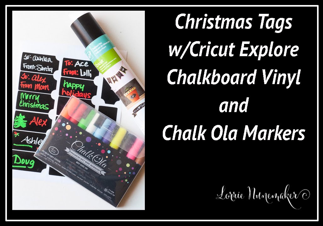 Christmas Labels with Cricut Chalkboard Vinyl & Chalk Ola Chalk Markers