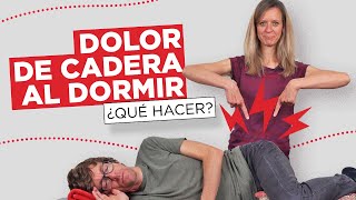 Dolor de Cadera al Dormir de Lado, ¿Qué puedo hacer?