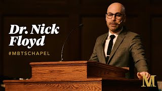 Chapel with Nick Floyd - February 14, 2023