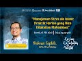 ”Manajemen Stres Ala Islam: Praktik Harian yang Bisa dilakukan Mahasiswa” ~ Dr. Ridwan Saptoto