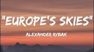 Alexander Rybak - Europe Skies (Lyrics