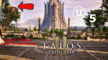 The Talos Principle 2 - 1440P ULTRA Settings - Native & Quality Upscale - UE5 - 6900XT / 6950XT