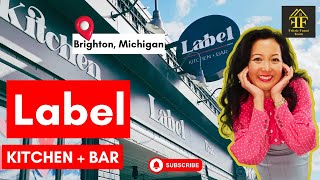 Label Kitchen + Bar in Downtown Brighton, Michigan