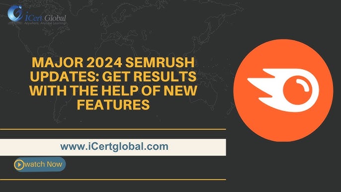 Semrush Updates And Features: Unleash New SEO Power