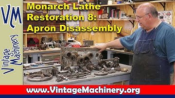 Monarch 16" Lathe Restoration 8:  Apron Disassembly