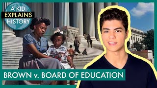What was Brown v. Board of Education?