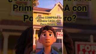 ¿Cómo COMPRAR tu Primera CASA con Poco Dinero? (Guía Paso a Paso para Hispanos)