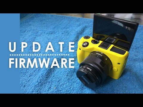 Cara Update Firmware Camera Canon EOS M3