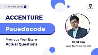 Accenture Previous Year Questions | Pseudocode Questions | Accenture Exam Questions