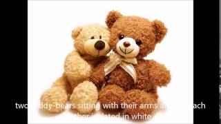 Video thumbnail of "Me and my teddy bear"