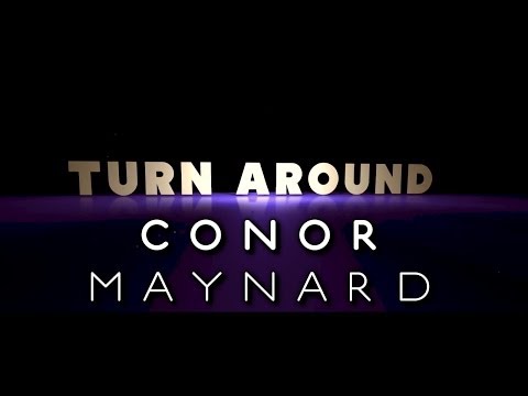 Conor Maynard - Turn Around (Lyrics Video) ft. Ne-Yo