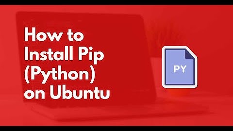 Install Pip on Ubuntu
