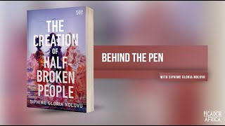 Behind The Pen With Siphiwe Gloria Ndlovu