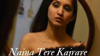 Naina Tere Kajrare Hai || new trending song || Aakanksha Sethi