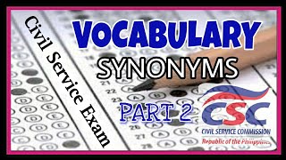 PART 2 VOCABULARY | SYNONYMS | CIVIL SERVICE EXAM | CSE REVIEWER