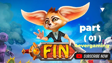 Fin & Ancient Mystery Gameplay ( part 01 ) #fin&acientmystery #4evergaming