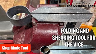 Making a Folding and Shearing Tool for a Vice  Shop Made Tool