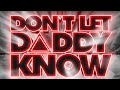 DLDK Don T Let Daddy Know 2024 DLDKchannel Intro Hardwell