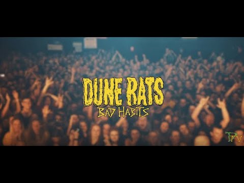 DUNE RATS – präsentieren Videoclip zu “Bad Habits“ 1
