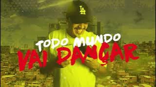 TODO MUNDO VAI DANÇAR 🇧🇷 - LUISINHODJ