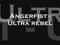 Angerfist  ultra rebel