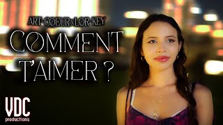Art - Coeur & Lor - Key - Comment Taimer ? (Officiel) Resimi