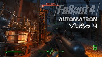 Fallout 4: Automatron - 4 - The Rust Devils