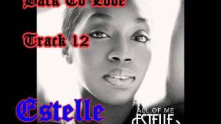 Video thumbnail of "Estelle - Back To Love (2012)"