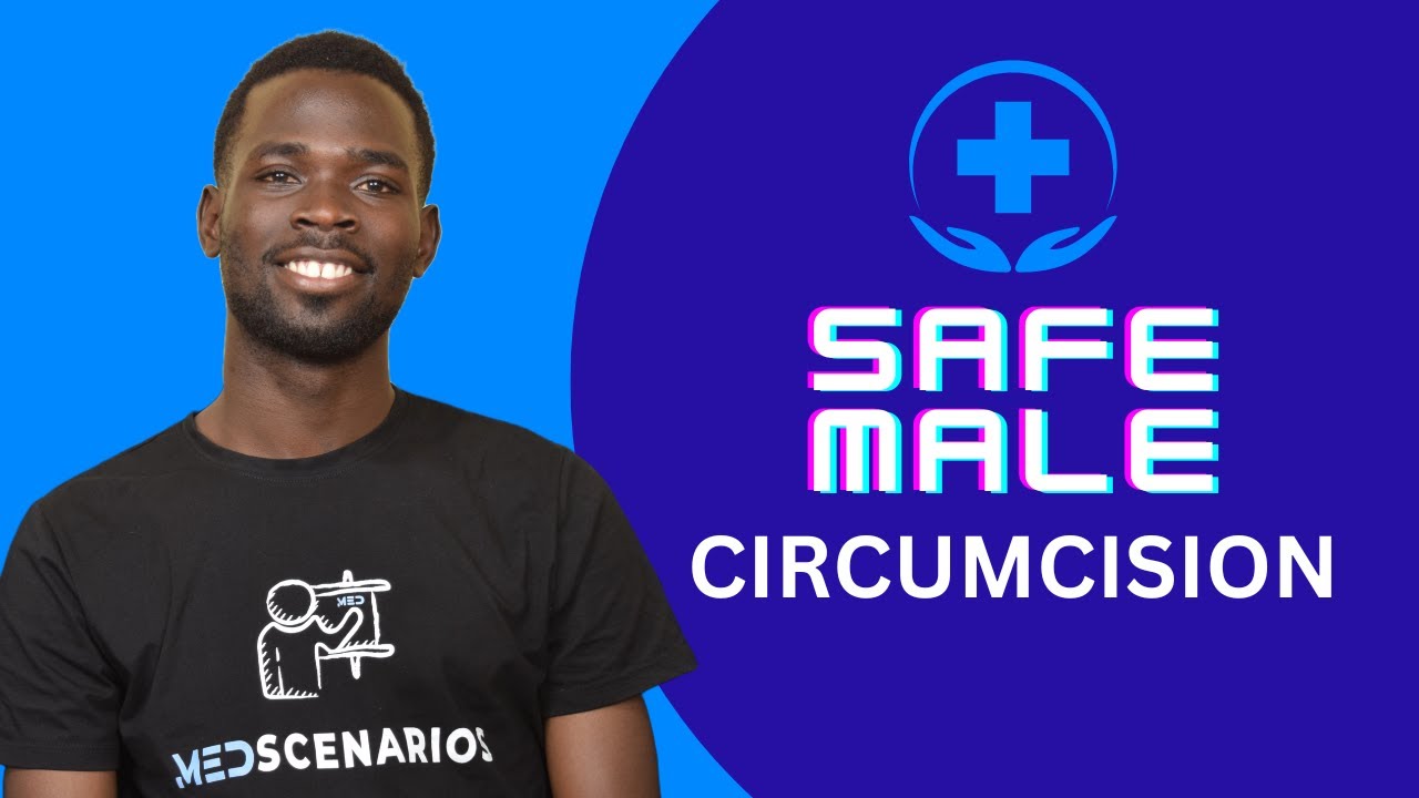 Safe Male Circumcision (SMC)