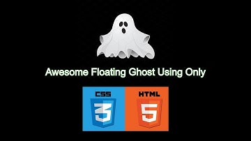 Awesome Floating Ghost Using Only HTML & CSS 2020